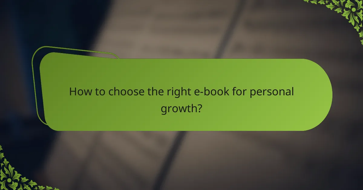 How to choose the right e-book for personal growth?