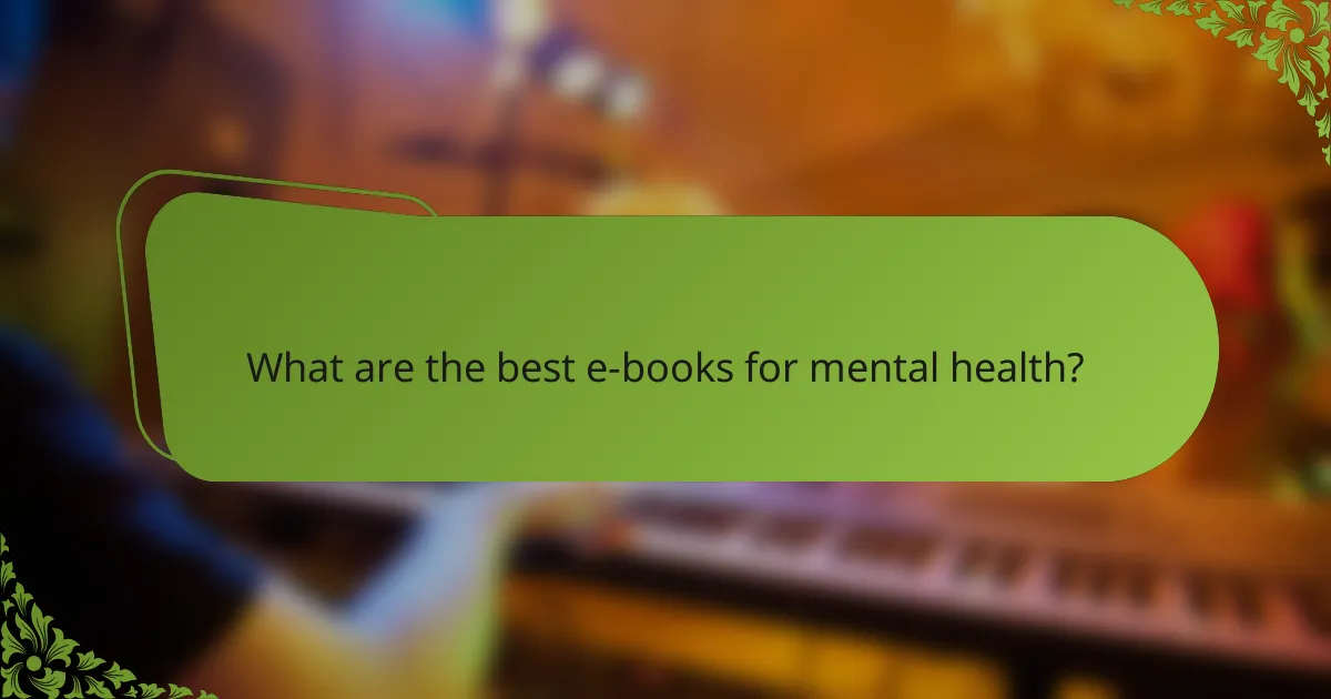 What are the best e-books for mental health?